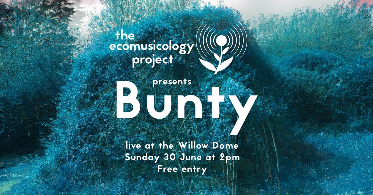 Bunty live at the Ecomusicology Project