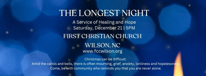 The Longest Night | A Blue Christmas Service of Healing and Hope