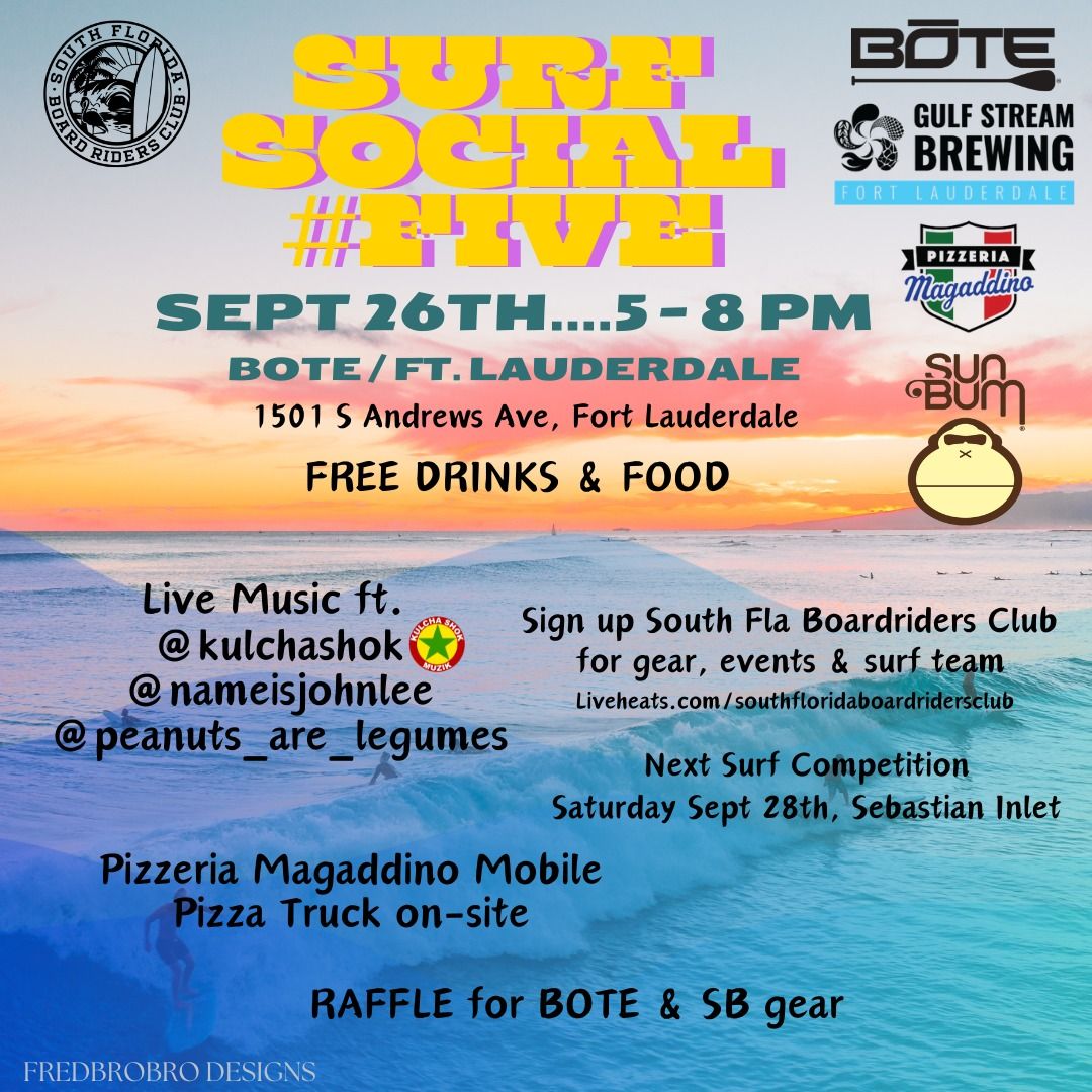 BOTE X SOUTH FLORIDA BOARD RIDERS SURF SOCIAL #5