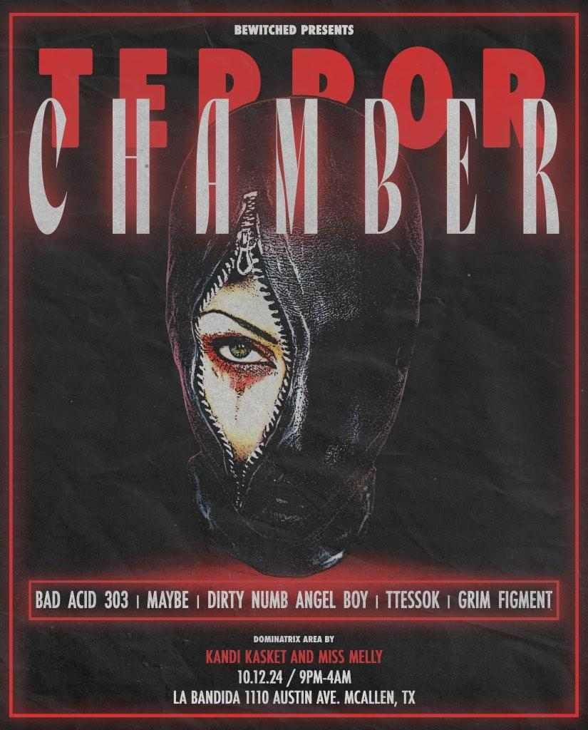 BEWITCHED PRESENTS: TERROR CHAMBER - MCALLEN TX - 10.12.24 - LA BANDIDA VIVO BAR