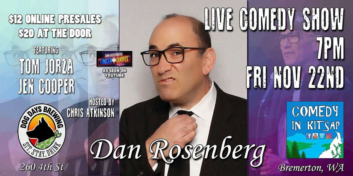 Live Comedy Show at Dog Days w\/Dan Rosenberg!