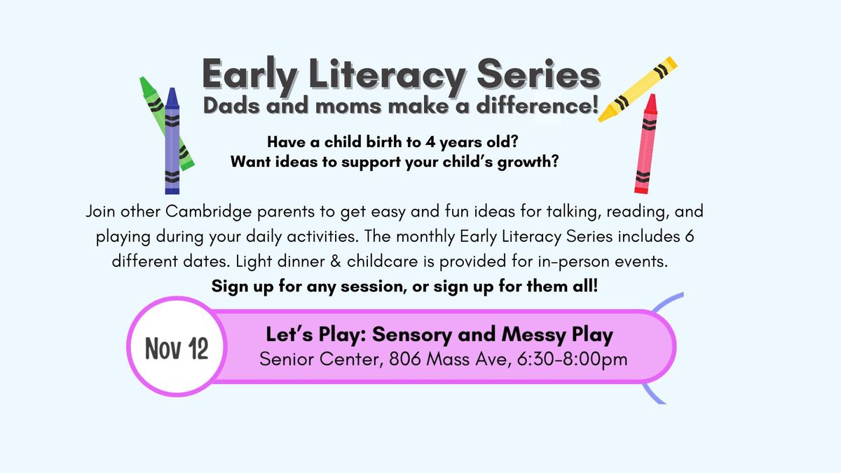 Early Literacy Series - Workshop #2 - Let's Play: Sensory and Messy Play