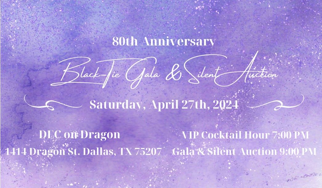 80th Anniversary Black Tie Gala & Silent Auction