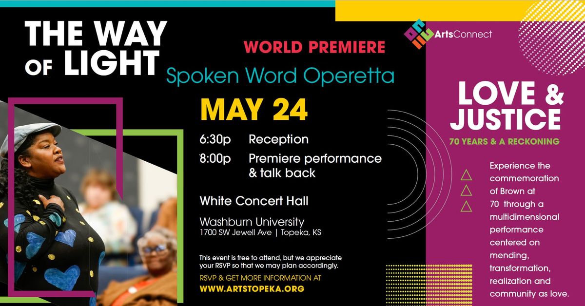 Premiere Performance of "THE WAY OF LIGHT" Spoken Word Operetta