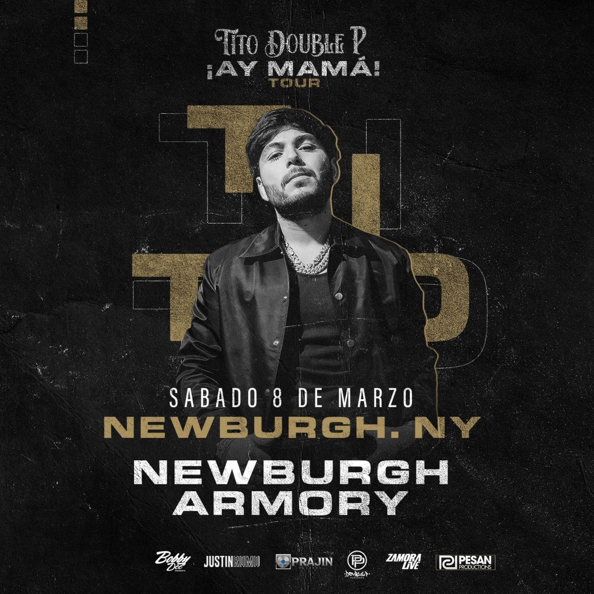 TITO DOBLE P EN NEWBURGH ARMORY (NEWBURGH, NY)