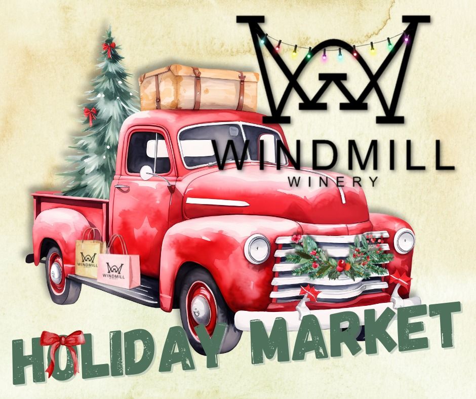 Windmill Holiday Market!