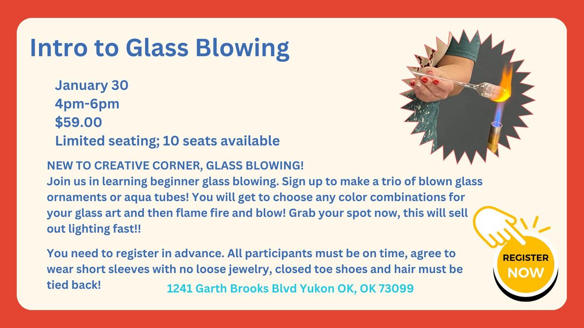 Intro to Glass Blowing