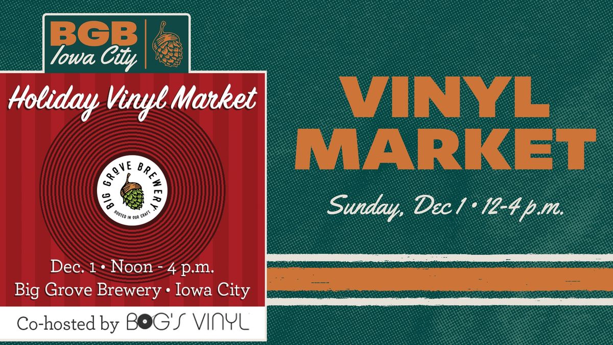 FREE | Vinyl Market | Big Grove Brewery \u2022 Iowa City 