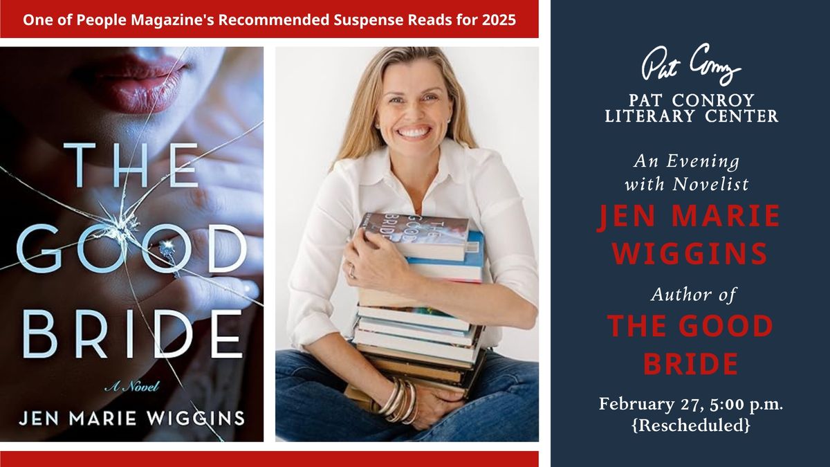 An Evening with Novelist Jen Marie Wiggins, Author of The Good Bride