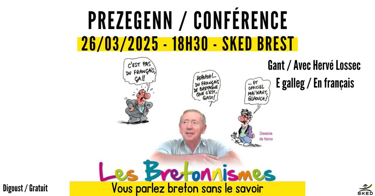 Prezegenn | Conf\u00e9rence - Vous parlez breton sans le savoir - Les Bretonnismes