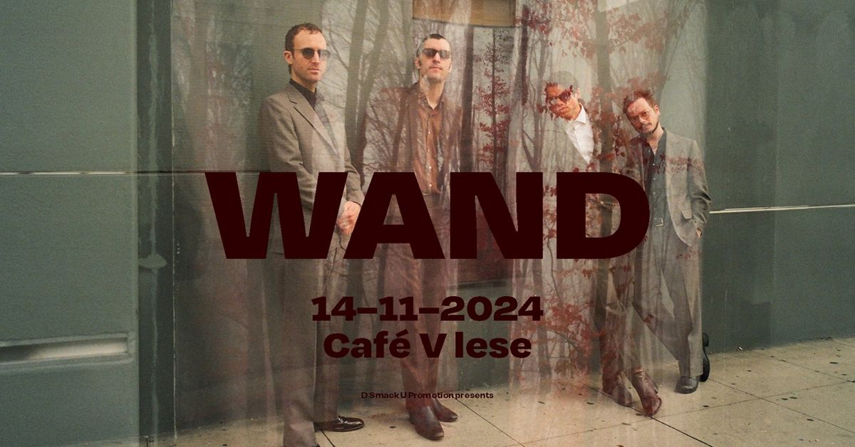 Wand (US) \/ Caf\u00e9 V lese