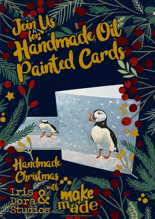 Handmade Christmas at Iris & Dora - Oil Painted Cards -  19th November 2024 - 6:30PM - 8:30PM