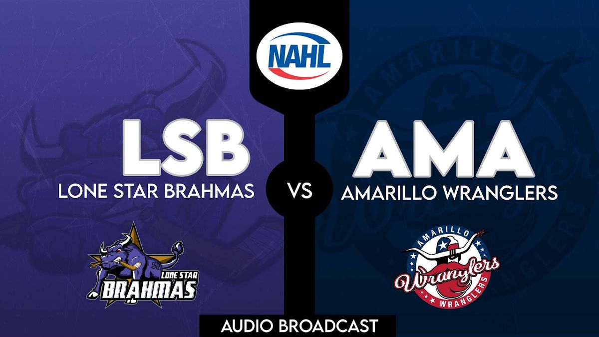 Amarillo Wranglers vs. Lone Star Brahmas