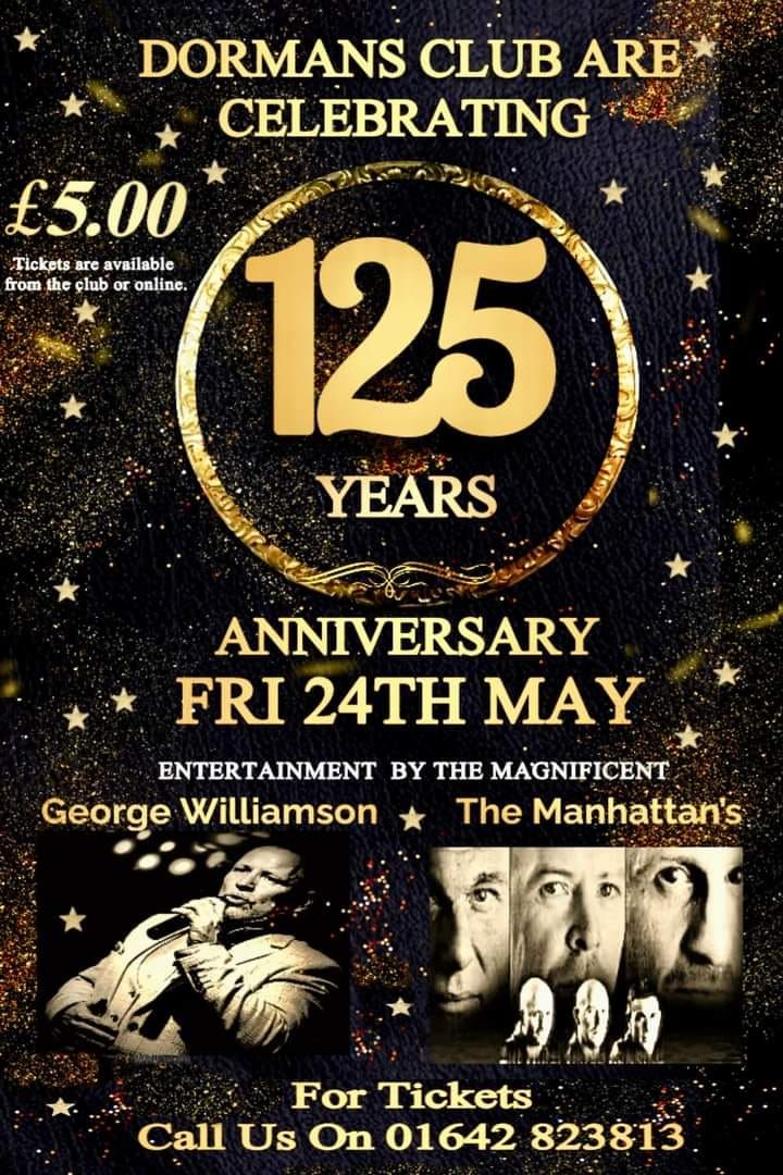 125th Anniversary Celebrations\n- The Manhattans and George Williamson 