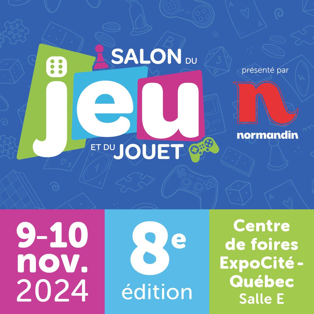 La 8e \u00e9dition du Salon du Jeu et du Jouet!