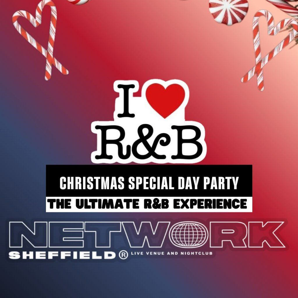 I LOVE R&B Christmas Special Day Party At Network