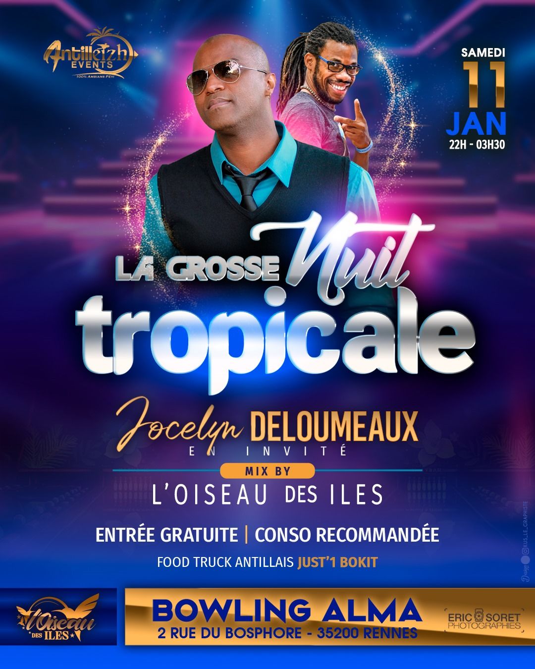 LA GROSSE Nuit tropicale - Bowling Rennes