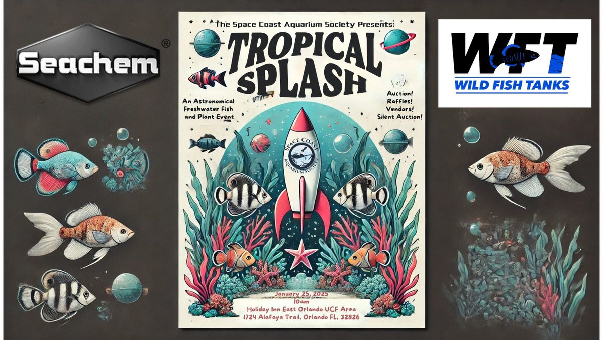 The SCAS Tropical Splash - An Astronomical Freshwater Fish and Plant Auction!