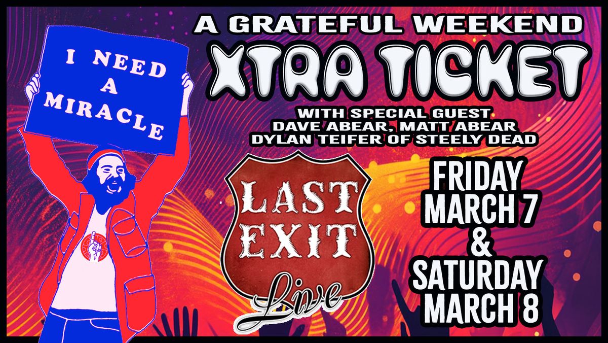 Xtra Ticket - 2 Night Stand!