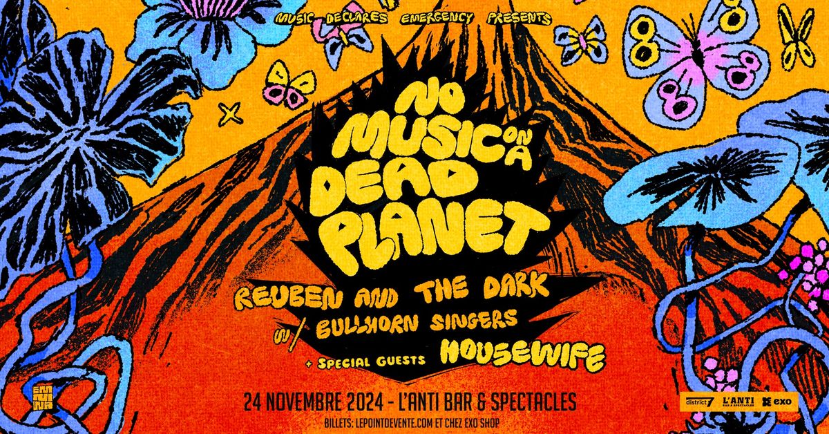 NO MUSIC ON A DEAD PLANET avec Reuben And The Dark et plus  \/\/ Dimanche 24 novembre 2024 \/\/ L'Anti 