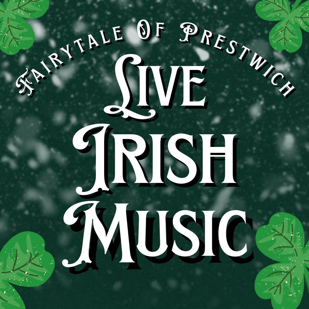 Irish Music - Fairytale Of Prestwich