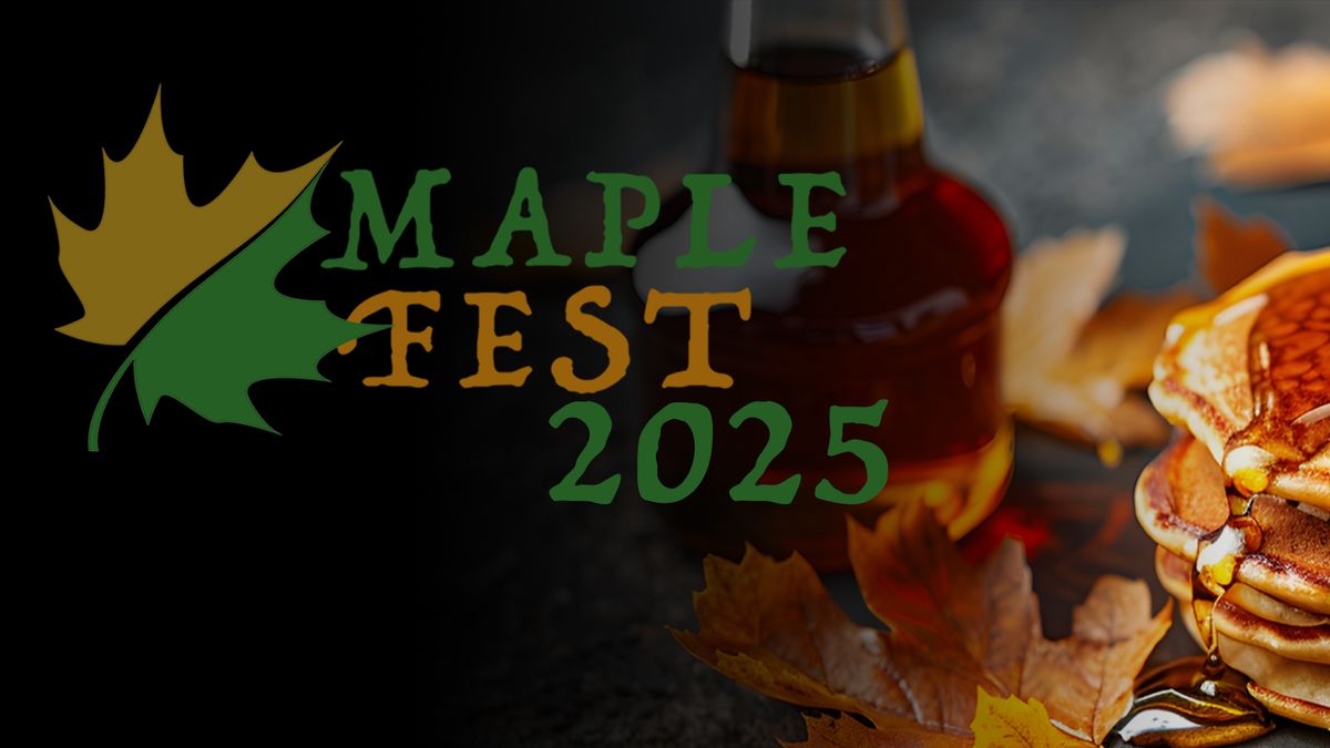 Maplefest 2025