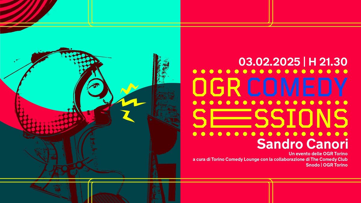 OGR Comedy Sessions #2: Sandro Canori