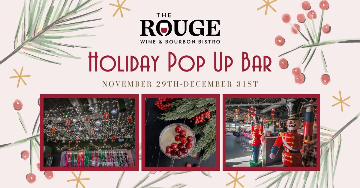 Holiday Pop Up Bar at The Rouge