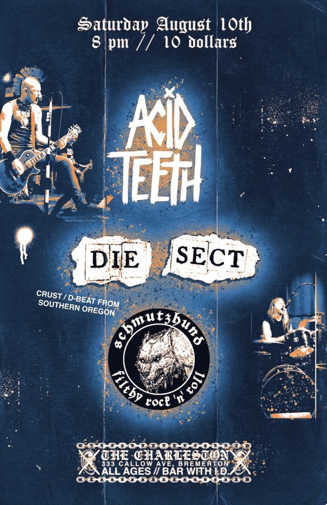 ACID TEETH \/\/ DIE-SECT \/\/ SCHMUTZHUND