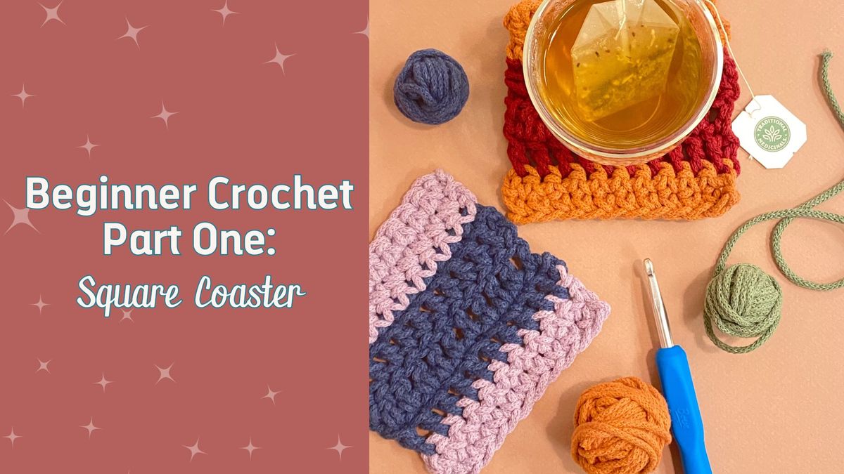 Beginner Crochet - Part One - Square Coaster