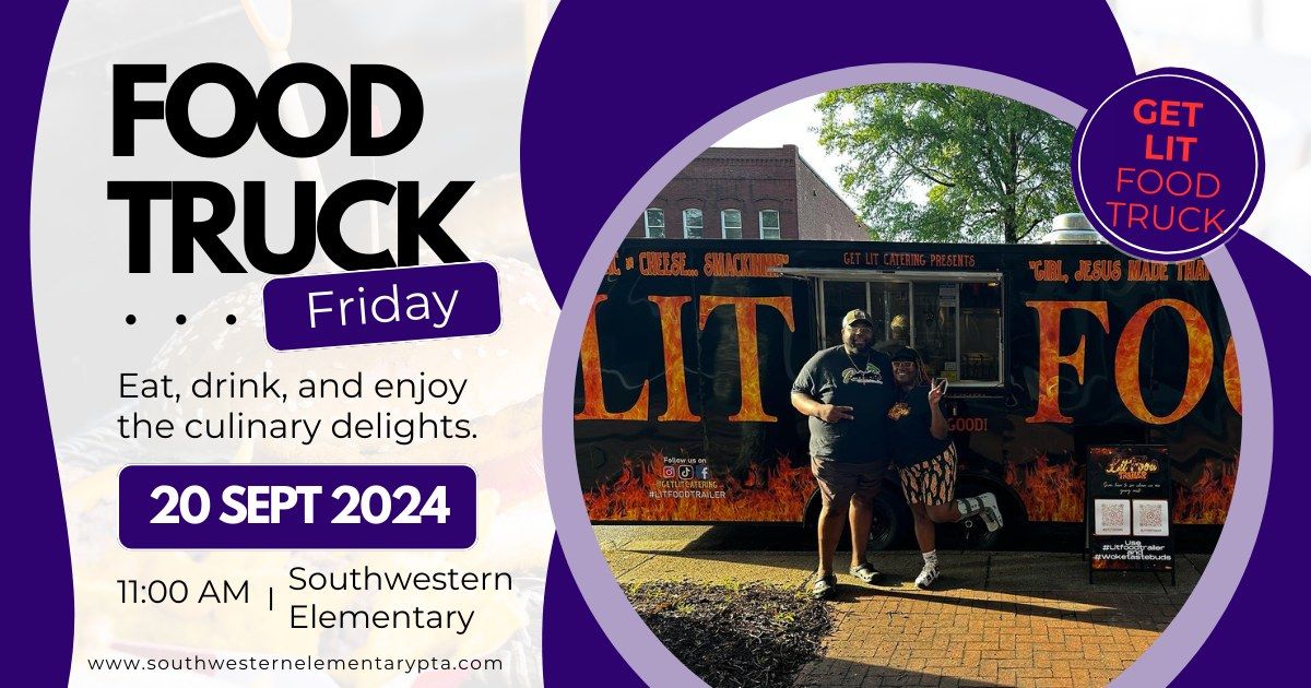 Food Truck Friday - Get Lit 