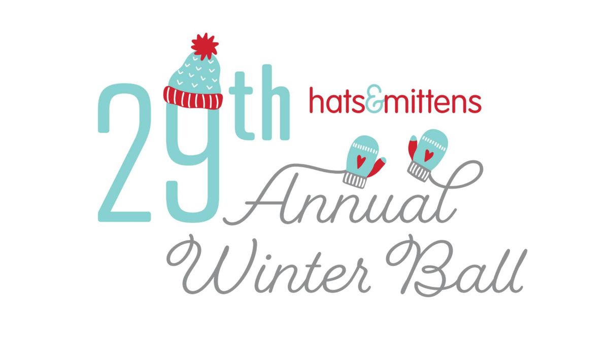 29th Annual Hats & Mittens Winter Ball