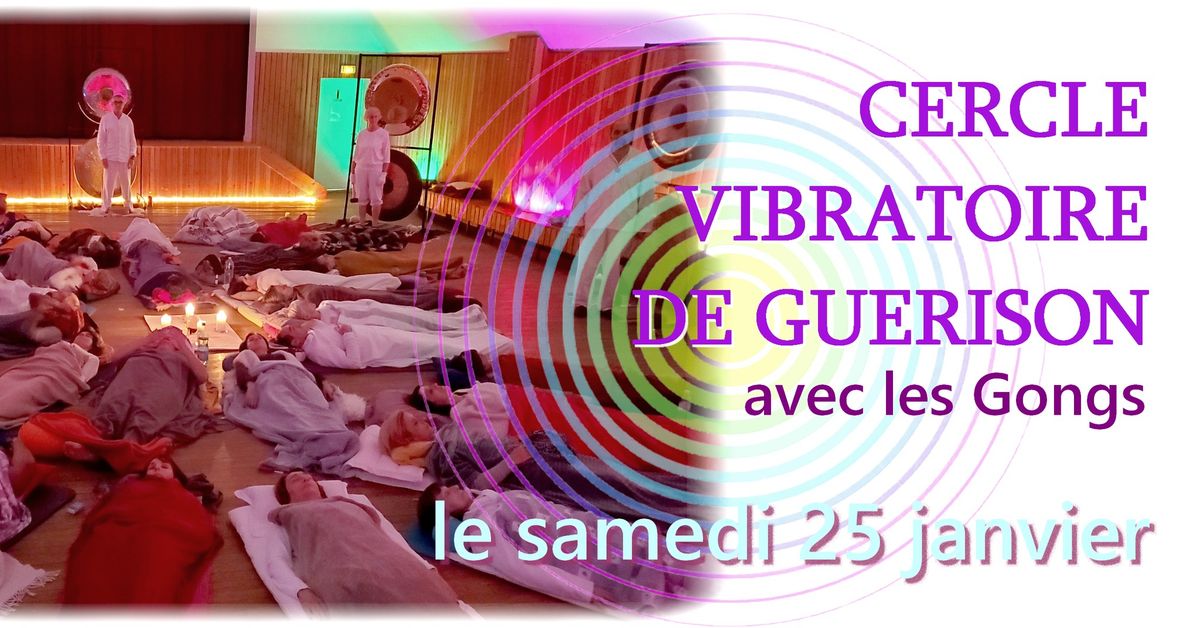 Cercle Vibratoire de Gu\u00e9rison avec les Gongs \u00e0 Pessac - C\u00e9r\u00e9monie sacr\u00e9e du Gong Yoga