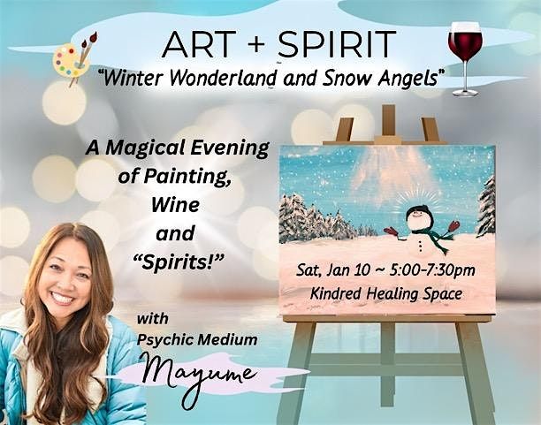 Art + Spirit: Winter Wonderland + Snow Angels