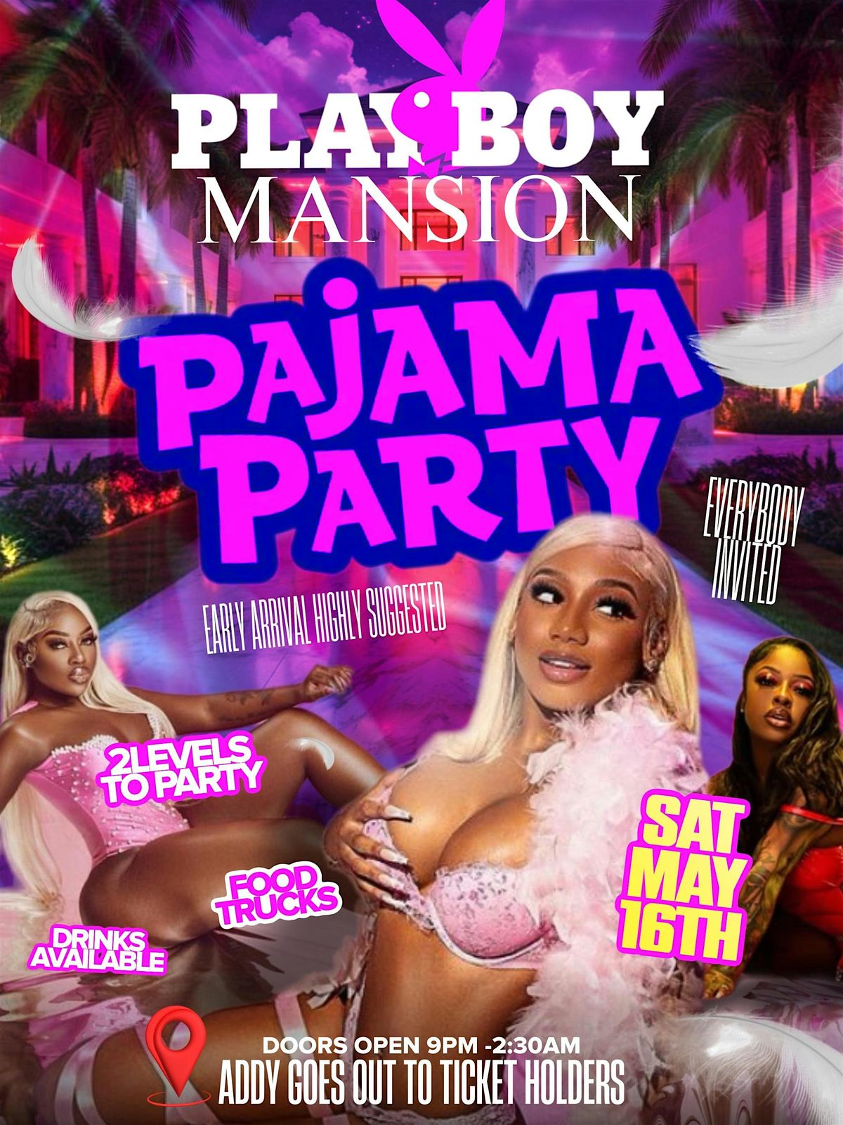 PLAYBOY MANSION PAJAMA PARTY SATURDAY MAY 16TH SUMMER KICK OFF PARTY