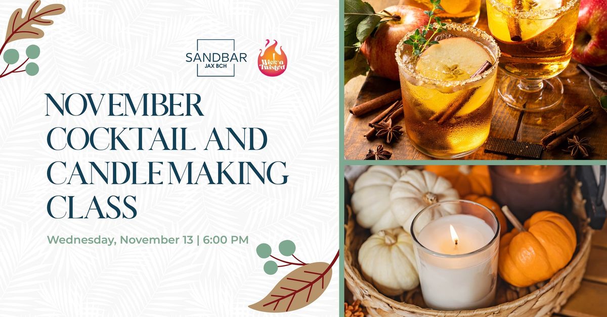 November Cocktail & Candle Making Class 