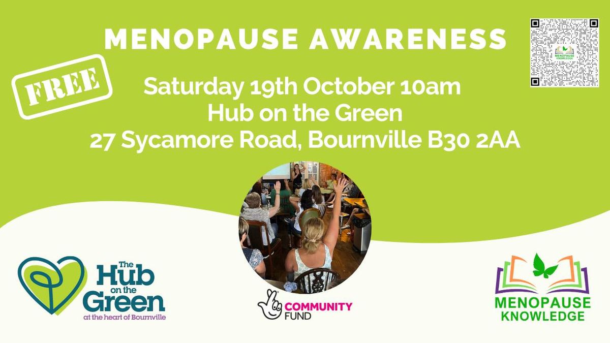 Menopause Awareness at the Hub on the Green, Bournville