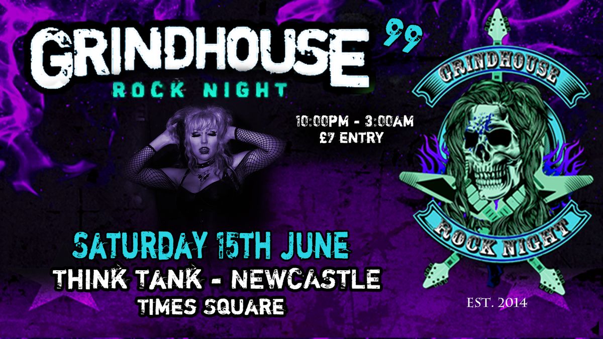 GRINDHOUSE ROCK NIGHT #99