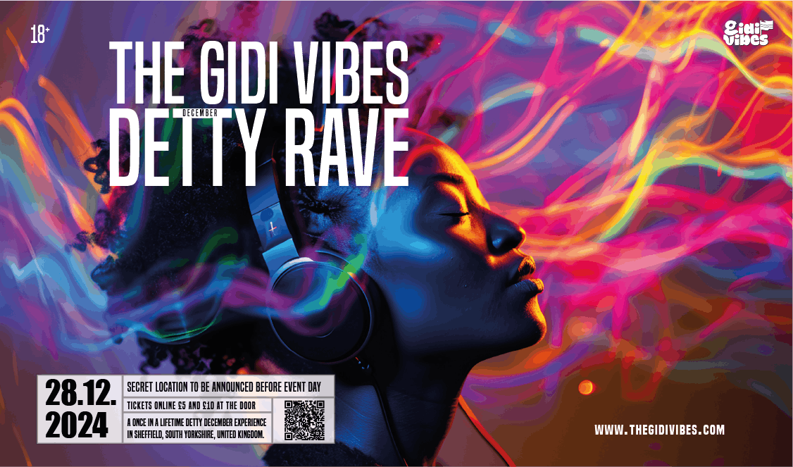 GIDI DETTY RAVE SHEFFIELD