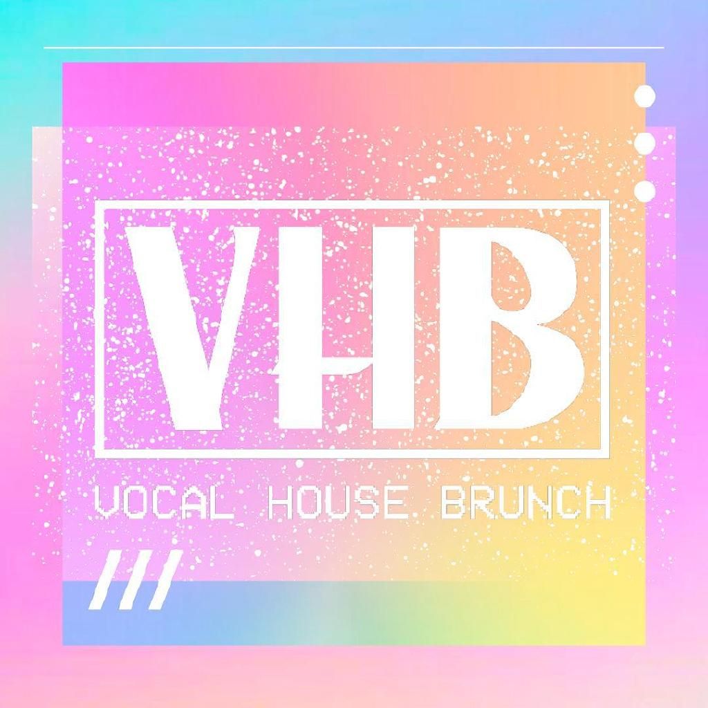 Vocal House Brunch