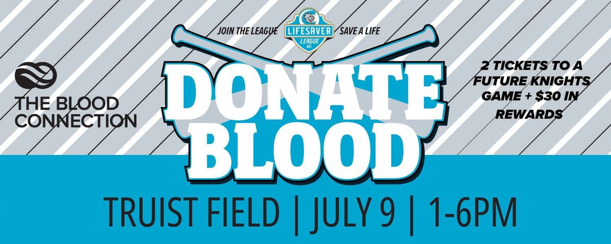 FREE KNIGHTS TICKETS at Blood Connection Blood Drive