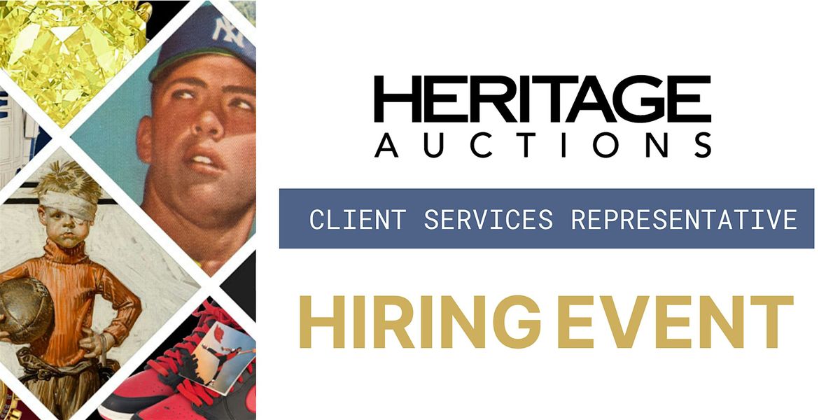 Heritage Auctions: Client Services Hiring Event