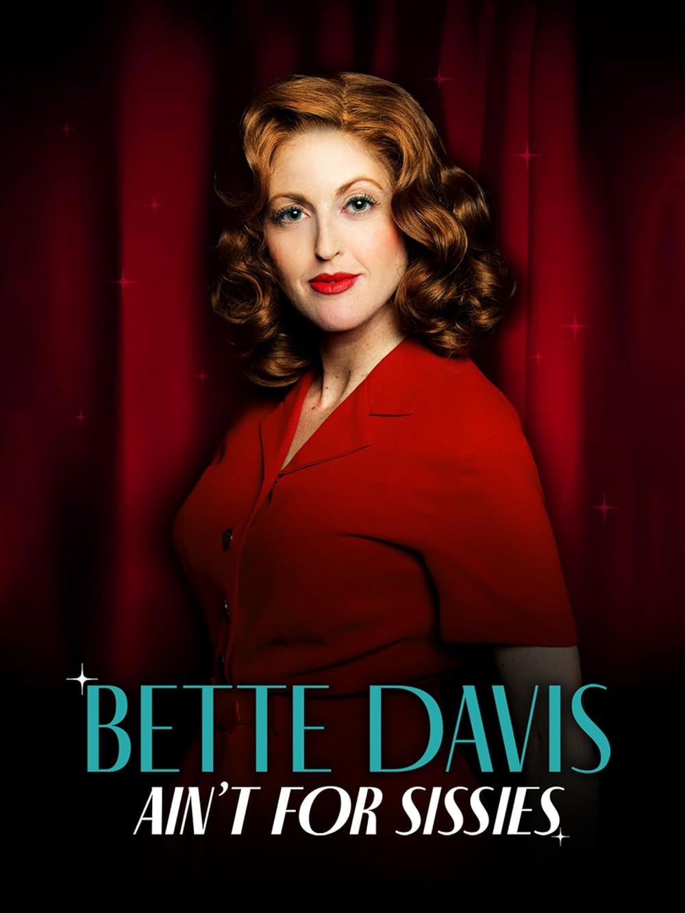 Bette Davis Ain't for Sissies