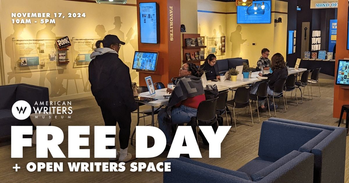 Free Museum Day + Writers Space