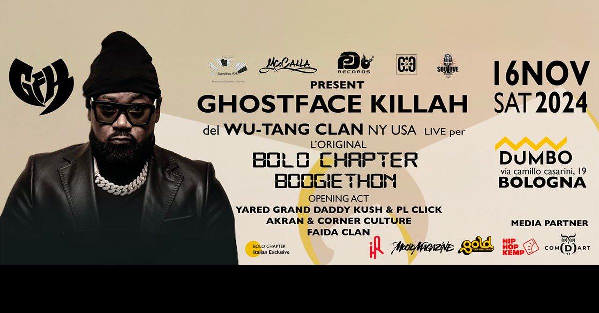 GHOSTFACE KILLAH dei WU TANG CLAN (Live) | BOLO CHAPTER BOOGIETHON JAM | 16.11 | DumBO Bologna   