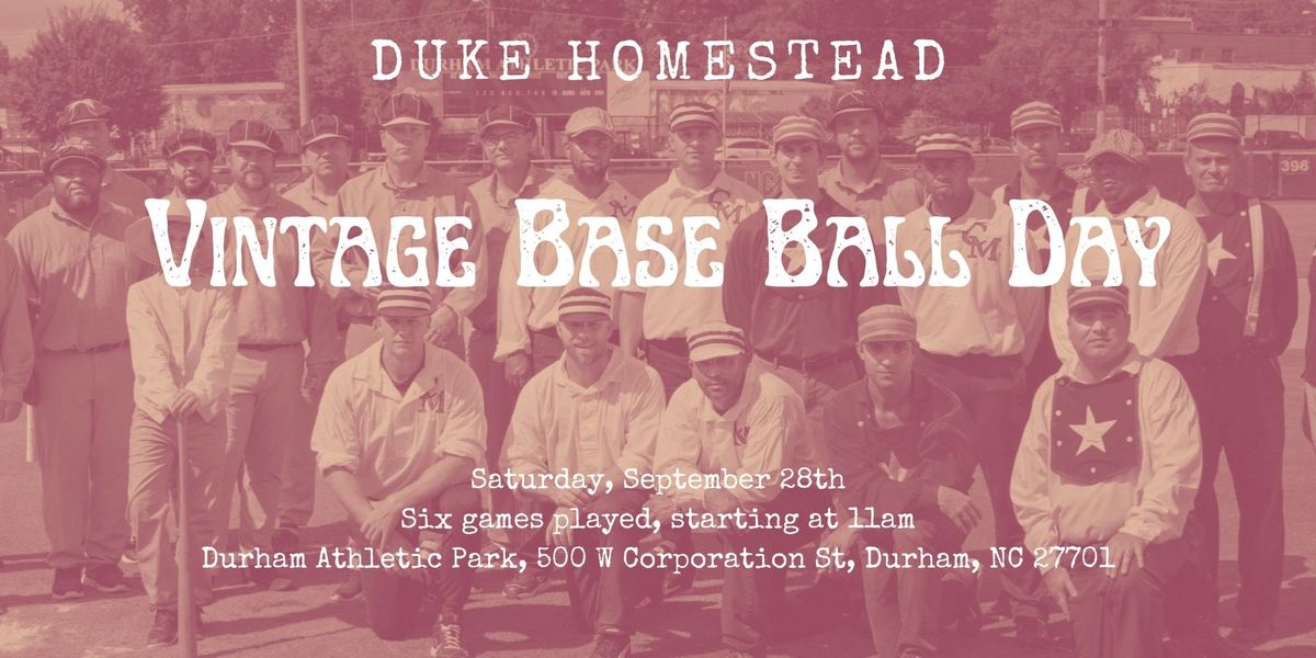 Vintage Base Ball at the DAP