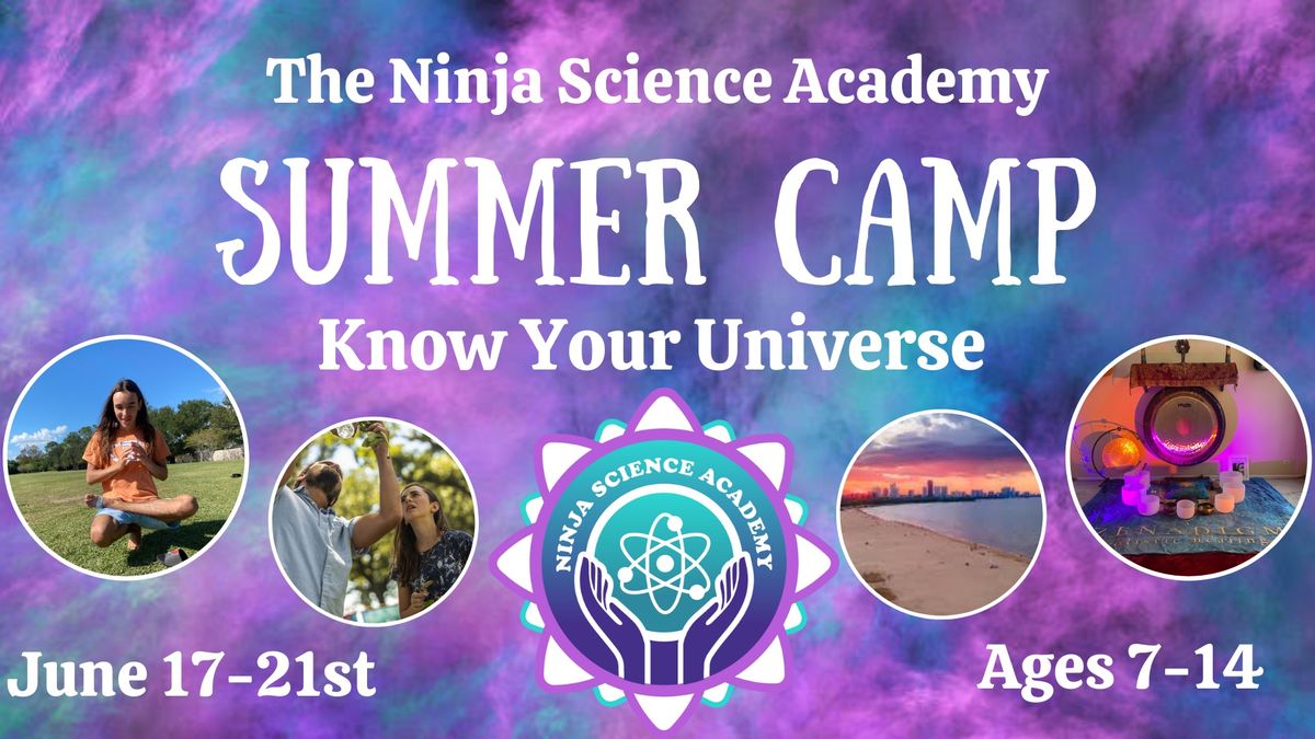 Ninja Science Academy Summer Camp! ( ages 7-14) 