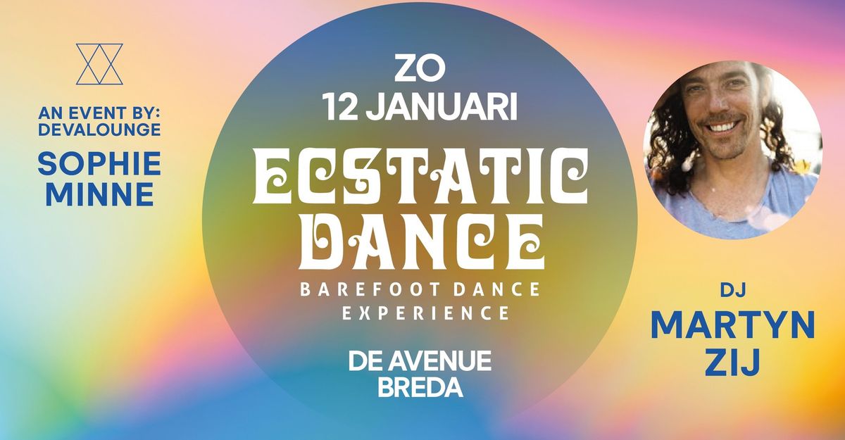 Ecstatic Dance Morning Session:Dj Martyn Zij