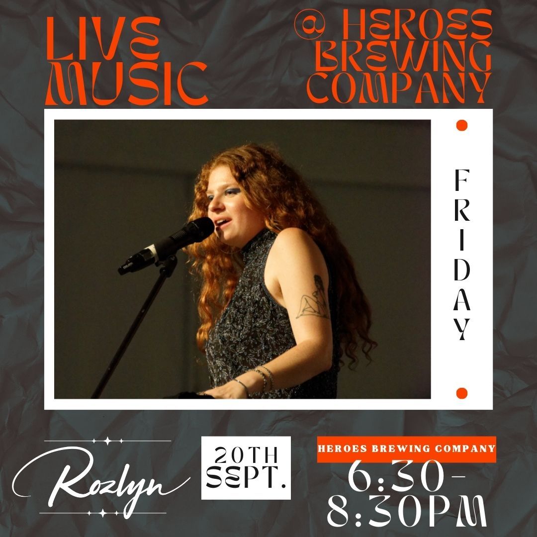 Rozlyn Solo Set @ Heroes Brewing Company