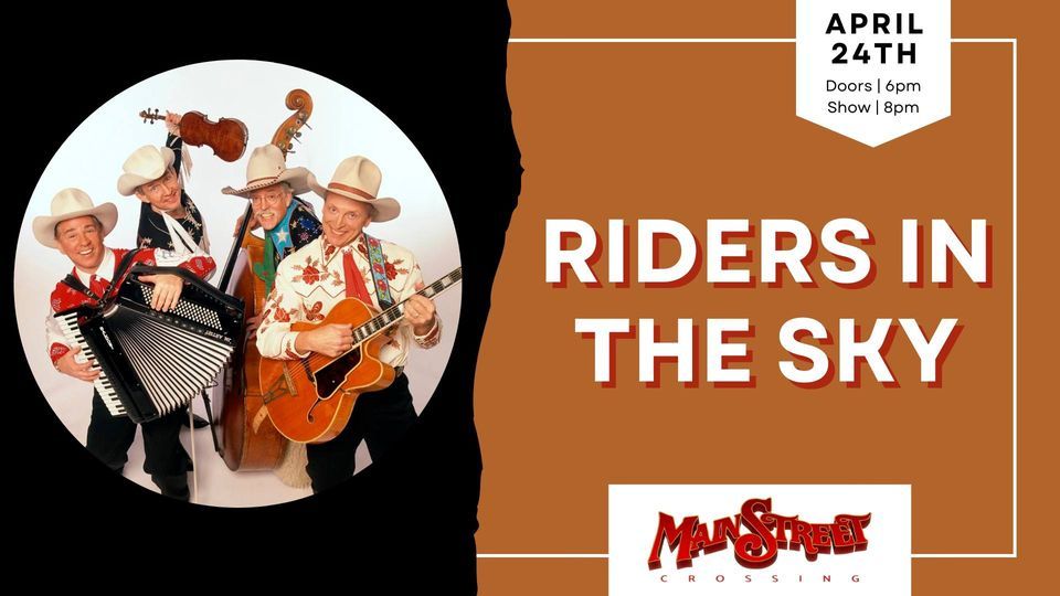 Riders in the Sky | LIVE at Main Street Crossing